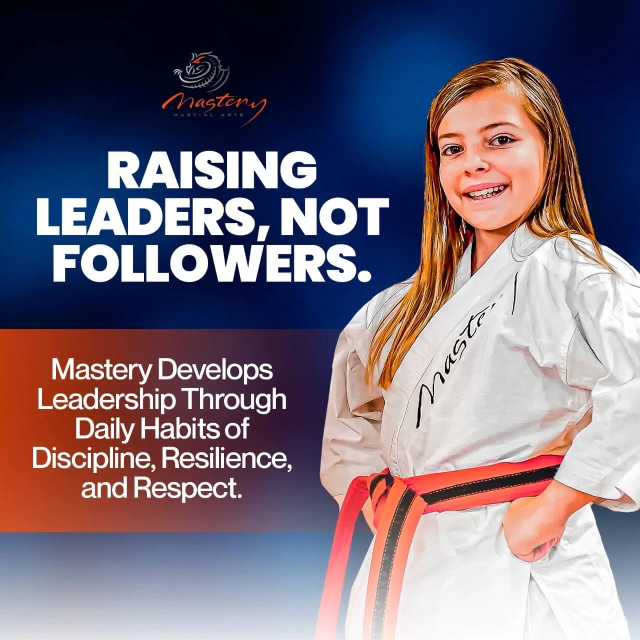 Raising Leaders Not Followers - Kids Karate Classes